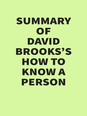 cover image of Summary of David Brooks's How to Know a Person